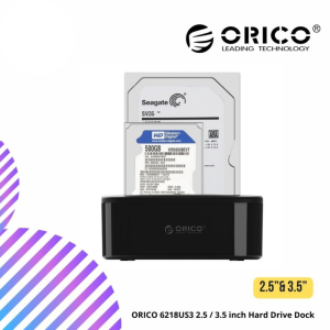 ORICO 6218US3 2.5 / 3.5 inch Hard Drive Dock