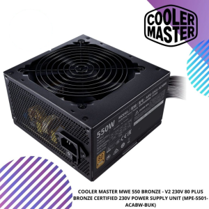 COOLER MASTER MWE 550 BRONZE - V2 230V 80 PLUS BRONZE CERTIFIED 230V POWER SUPPLY UNIT (MPE-5501-ACABW-BUK)