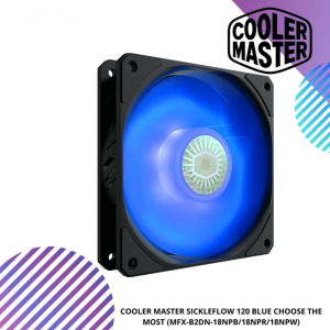 COOLER MASTER SICKLEFLOW 120 BLUE CHOOSE THE MOST (MFX-B2DN-18NPB/18NPR/18NPW)