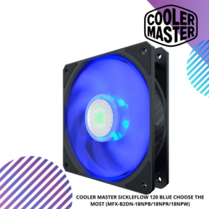 COOLER MASTER SICKLEFLOW 120 BLUE CHOOSE THE MOST (MFX-B2DN-18NPB/18NPR/18NPW)