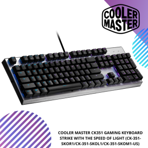 COOLER MASTER CK351 GAMING KEYBOARD (CK-351-SKOR1/CK-351-SKOL1/CK-351-SKOM1-US)