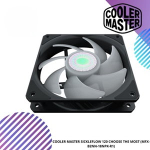 COOLER MASTER SICKLEFLOW 120 CHOOSE THE MOST (MFX-B2NN-18NPK-R1)