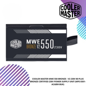 COOLER MASTER MWE 550 BRONZE - V2 230V 80 PLUS BRONZE CERTIFIED 230V POWER SUPPLY UNIT (MPE-5501-ACABW-BUK)