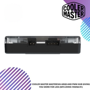 COOLER MASTER MASTERFAN ARGB AND PWM HUB GIVING YOU MORE FOR LESS (MFX-ZHNN-1NNN6-R1)