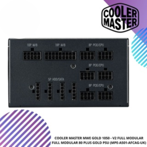 COOLER MASTER MWE GOLD 1050 - V2 FULL MODULAR FULL MODULAR 80 PLUS GOLD PSU (MPE-A501-AFCAG-UK)