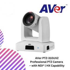 AVer PTZ-310UV2 Professional PTZ Camera  – with NDI® | HX Capability