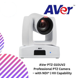 AVer PTZ-310UV2 Professional PTZ Camera  – with NDI® | HX Capability