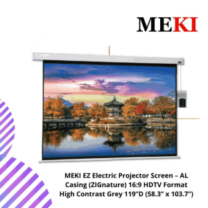 MEKI EZ Electric Projector Screen – AL Casing (ZIGnature) 16:9 HDTV Format High Contrast Grey 119”D (58.3” x 103.7”)