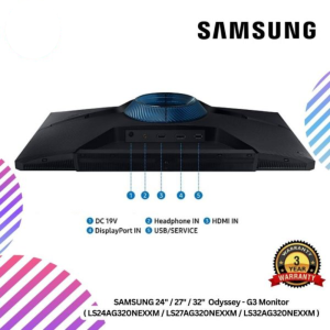 SAMSUNG 24" / 27" / 32"  Odyssey - G3 Monitor ( LS24AG320NEXXM / LS27AG320NEXXM / LS32AG320NEXXM )