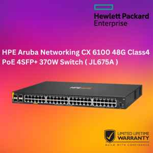 HPE Aruba Networking CX 6100 48G Class4 PoE 4SFP+ 370W Switch ( JL675A )