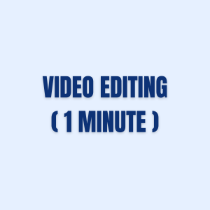 Video Editing (1 Minute)