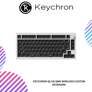 Keychron Q1 HE QMK Wireless Custom Keyboard