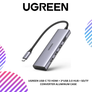 UGREEN USB-C TO HDMI + 3*USB 3.0 HUB + SD/TF CONVERTER ALUMINUM CASE