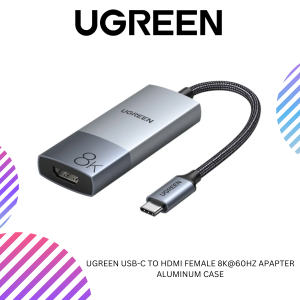 UGREEN USB-C TO HDMI FEMALE 8K@60HZ APAPTER ALUMINUM CASE