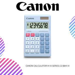 ang copy - 2025-03-28T092416.187 Canon Calculator Hi III Series LS-88HI III